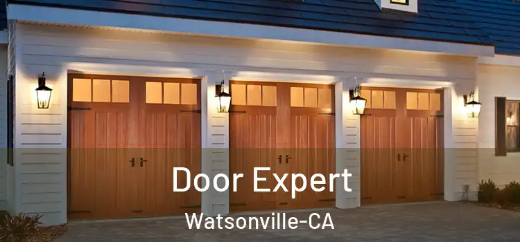  Door Expert Watsonville-CA