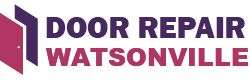 Door Repair Watsonville